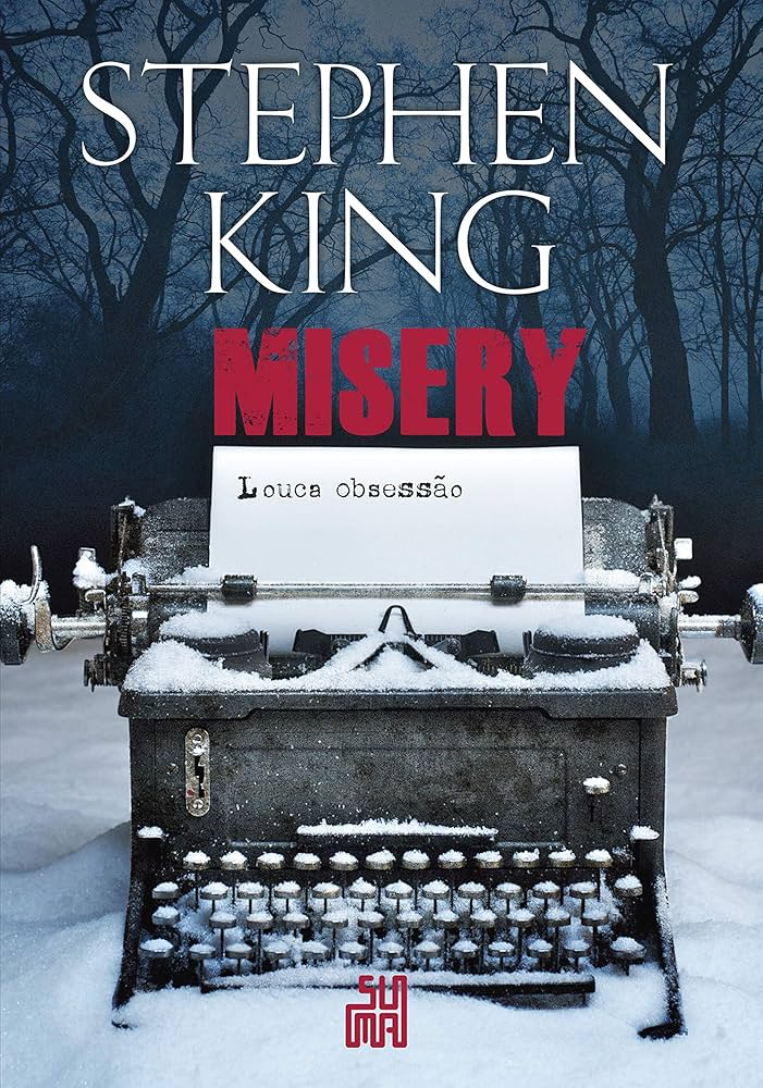 Misery: Louca Obsessão – Stephen King | Resenha Completa, Crítica e Vale a Pena Ler?