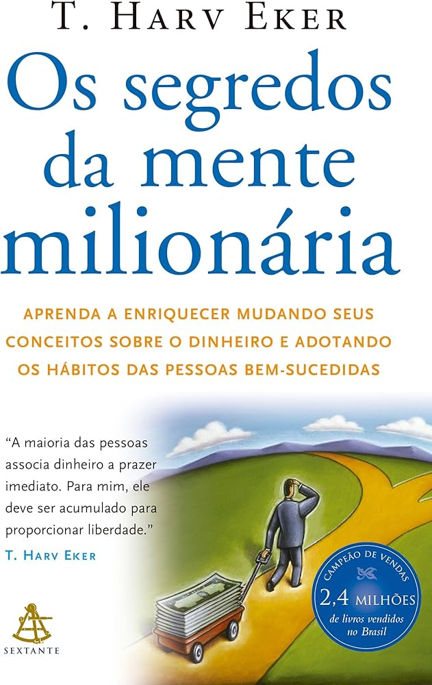 Os Segredos da Mente Milionária — T. Harv Eker